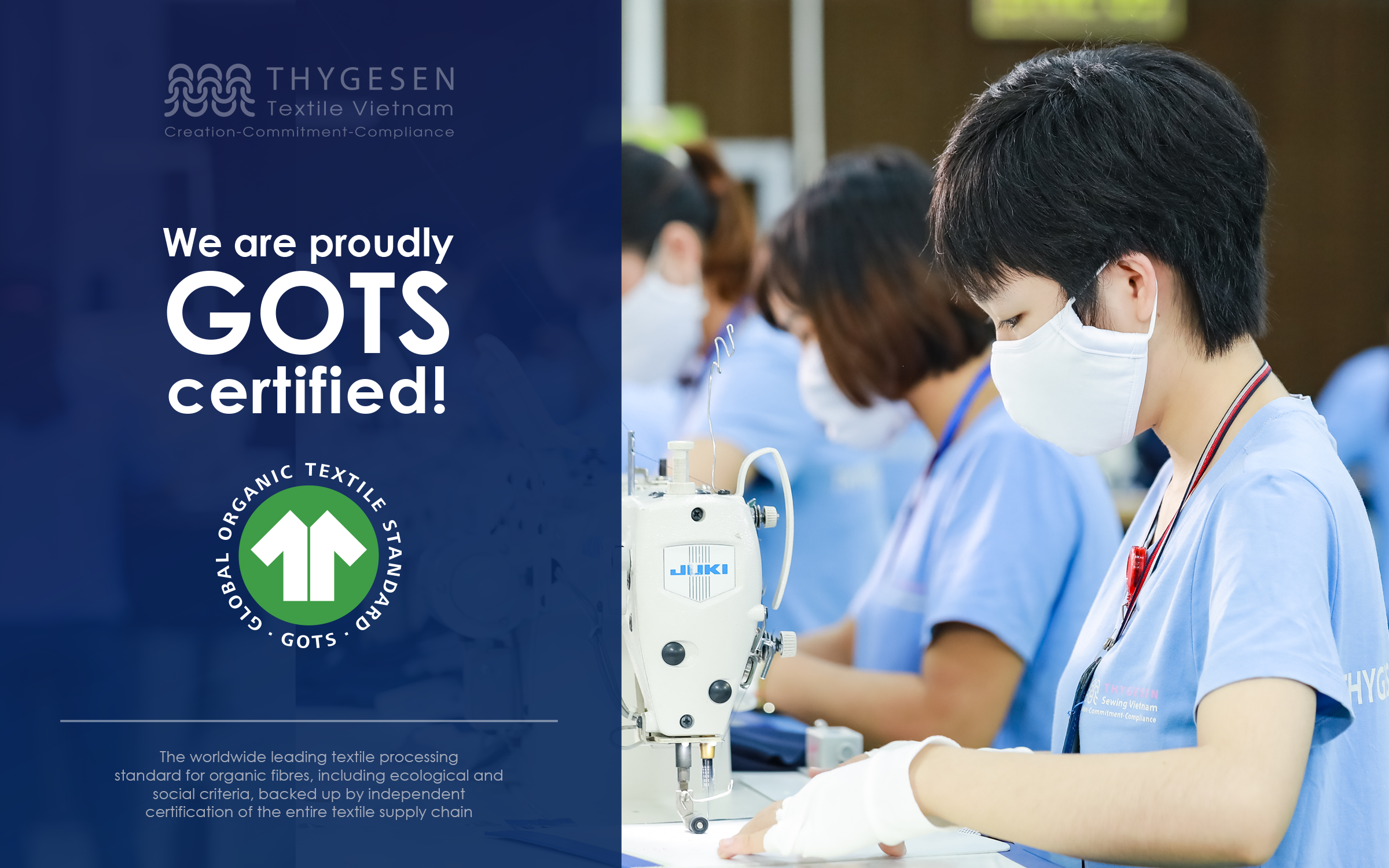 Thygesen is a sustainable clothing manufacturer from Vietnam with GOTS certficiation